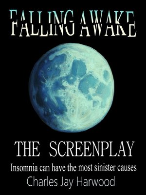 cover image of Falling Awake the Screenplay